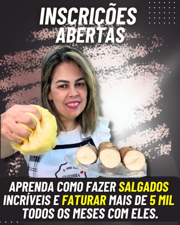 SALGADOS NA MASSA DE MANDIOCA